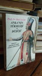 Anka'nın Yükselişi ve Düşüşü