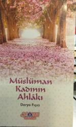 Müslüman Kadının Ahlakı