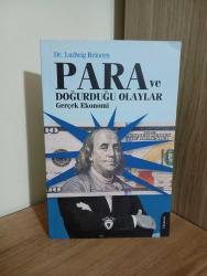 Para ve Doğurduğu Olaylar Gerçek Ekonomi