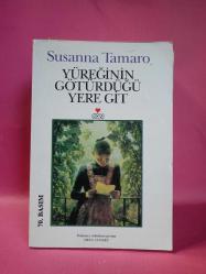 YÜREĞİNİN GÖTÜRDÜĞÜ YERE GİT 2.EL