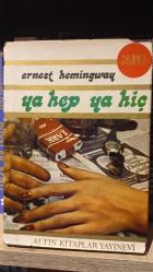 Ya hep ya hiç