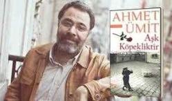 Aşk Köpekliktir Yazar: Ahmet Ümit Kapak: Utku Lomlu Yayınevi: Everest Yayınları - Öykü Dizisi