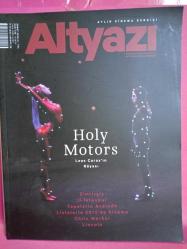 ALTYAZI AYLIK SİNEMA DERGİSİ SAYI 125 HOLY MOTORS LEOS CRAX'IN RÜYASI (2.EL)