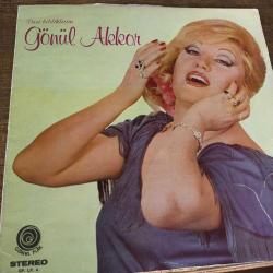 GÖNÜL AKKOR. DOST BİLDİKLERİM. BU NE ACAYİP DÜNYA. LONGPLAY