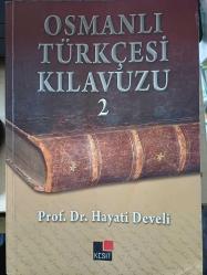 Osmanlı Türkçesi Kılavuzu 2 - Hayati Develi