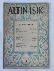 ALTIN IŞIK İlmi - Edebi - Siyasi Dergi, 15 Şubat 1947, Cilt: 1, Sayı: 2 / Atsız - İ. Hami Danişmend - Kemaloğlu - Tevetoğlu- Arif Nihad Asya - Muharrem Ergin