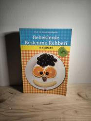 Bebeklerde Beslenme Rehberi / Ek Besinler - Anne Sütü ve Emzirme