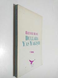 LOT.12 » Dullara Yas Yakaşır