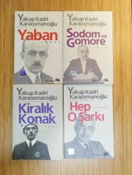 Yakup Kadri Karaosmanoğlu 4 KİTAP ( YABAN - Sodom ve Gomore - HEP O ŞARKI- KİRALIK KONAK)