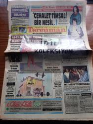 Halka ve Olaylara Tercüman Gazetesi - Turkish Newspaper - 15 Aralık 1986 - Süleyman Demirel Tercümana açıkladı yasakta ısrar husumet ilanıdır dedi - ilk defa ay yıldızlı formayı giyen Naim Süleymanoğlu Anıtkabir'de şampiyonluk sözü verdi Fotoğrafı - Hüsamettin Cindoruk'tan Turgut Özal'a Yeni isim pişkin - din ve ilericilik yazan Nazlı Ilıcak - yarından korkan gençlik yazan Cemal Aydın yazı dizisi - Lee Cooper yılda 21 milyon satıyor - Said Nursi Fatih türbesinde dua ederken fotoğraf - Naim Süleymanoğlu Kenan Evren'in elini öptü Fotoğrafı - Vural Arıkan Turgut Özal'a meclisi terk ettirdi - İnci sinemasındaki toplantıya katılan Mehmet Ali Aybar Doğu Perinçek ve Yalçın Küçük de toplantıda konuştu Fotoğrafı - CHP'lilerin bildirisinden Bülent Ecevit'e eleştiri çıktı - Metin Dilli sordu Zeki Müren cevapladı - televizyonda bugün - voleybol Avrupa şampiyon kulüpler kupası'nda Eczacıbaşı yarı finalde - Galatasaray deplasmanda Kocaelispor'u yendi - Uğur Tütüneker - Selçuk Yula fotoğraf