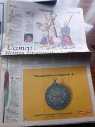 Hürriyet Osmanlı Gazetesi - Turkish Newspaper - 18 Ekim 1999 - 700 yıllık uzun yürüyüş yazan Murat Bardakçı - Üçüncü Roma imparatorluğu yazan İlber Ortaylı - bürokrasi kapısı Malazgirt yazan Erhan Afyoncu - Osmanlı'da sanayi sabunla başladı  yazan Gülden Sarıyıldız - Teşvikiyeyi teşvik etmişlerdi yazan Burak Çetintaş - Osmanlı Gazetesi Mimar Sinan'ın hamamına sponsor - ilk paparazzi minyatürcüler  yazan Günay Kut - Osmanlı'da feminist yayınlar yazan Zehra Toska - bir hanedanın dramı yazan Murat Bardakçı - mantıdan hamburgere yazan Turgut Kut - İstanbul'un ilk Işıkarası yazan Ekmeleddin İhsanoğlu - Padişah Best Seller'ları yazan Filiz Çağman - batılılaşma iflas getirdi yazan Ali Akyıldız - şiir gibi sözlükler yazan Günay Kut - 19. Yüzyıl gümüş leğen ibrik Sadberk Hanım müzesi koç - Sümerbank - Osmanlı'nın başkentleri - sarayın lojman mahallesi - cüzdandaki banknotun tarihi - Vakko dekor - şair Nigar - mektepli kadının dergisi mektepli Fotoğrafı - sarayda toplu sünnetler - Sakıp Sabancı