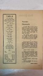 TARLA, KÖYCÜ EĞİTİM SANAT DERGİSİ - HAZİRAN 1974 SAYI: 1 - TAHİR KUTSİ MAKAL - FÜRÜZAN H. TÖKİN - İSA KAYACAN - CELAL UYSAL - YÜKSEL YAZICI - ÜNAL ŞÖHRET DİRLİK - OĞUZ MAKAL - ABDULLAH SATOĞLU - ERZURUMLU REYHANİ - TAVLUSUNLU HİCRANİ - YILMAZ ŞENLİKOĞLU - AŞIK ADEM ÖZTAŞ - HÜRAŞIK - AYŞE K. MAKAL - AHMET ÖZDEMİR - TUNG KEMAL - FİRÜZ MAKAL - NECDET BULUZ - ALİ AKTOZ - ORHAN ÖZŞİŞMAN - ŞEMSİ YASTIMAN - AŞIK HARBI - MURAT ÇOBANOĞLU - TOKATLI SELMANİ - NEVCİVAN BACI - AŞIK FEYMAMİ - SEFİL SELİMİ - ADANALI AŞIK VAHAP - ŞAH TURNA - AŞIK ALİ İZZET - ADİL ALİ ATALAY - ŞEREF TAŞLIOVA - MEVLÜT İHSANİ - MARAŞLI HÜDAİ - İSMAİL AZERİ - ZÜLFİKÂR DİVANİ - RÜSTEM ALYANSOĞLU - CEMAL ACAR - ZARALI AŞIK ADEM - SEFİL GÜLHANİ - EFKÂRİ BABA - UMMANİ CAN - TALİBİ - ALİ METİN - ALİ FUAT CUMA - AŞIK İLHAMİ - AŞIK YÜZBAŞIOĞLU - AŞIK KADİR - AŞIK ALİ TAŞ - NURİ ÇIRAĞI - DAİMİ - YANIK UMMAN - SEFİL AŞIK - HÜR AŞIK - AŞIK FİKRET ÜNAL - HÜSEYİN KAÇIRAN - YENİDEN HEYECANLA - HALK ŞİİRİ  - TAM TAKIM EKSİKSİZ 26 SAYFA