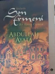 Anılarda  SON ERMENİ  Bir Hasret Öyküsü