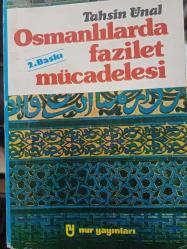 OSMANLILARDA FAZİLET MÜCADELESİ
