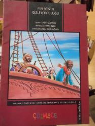 PİRİ REİSİN GİZLİ YOLCULUĞU (DRAMA YÖNTEMİNE GÖRE DÜZENLENMİŞ ETKİNLİKLERLE)