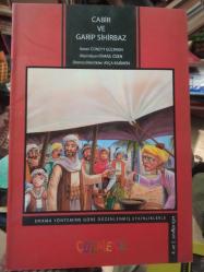 CABİR VE GARİP SİHİRBAZ (DRAMA YÖNTEMİNE GÖRE DÜZENLENMİŞ ETKİNLİKLERLE)