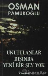 Unutulanlar Dışında Yeni Bir Şey Yok