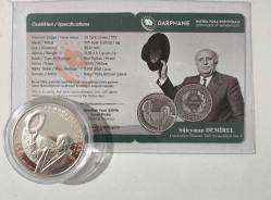 LOT.5 » CUMHURİYET DÖNEMİ TÜRK SİYASETÇİLERİ NO:4, SÜLEYMAN DEMİREL 2024, DARPHANE HATIRA GÜMÜŞ PARA, SERTİFİKALI
