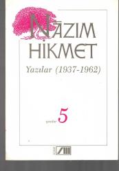 NAZIM HİKMET YAZILAR ( 1937-1962 ) - YAZILAR 5