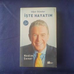 Uğur Dündar /  İşte Hayatım