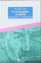 Ya Tahammül Ya Sefer