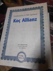 Cumhuriyet'in 75 Yıllık Sigortacısı Koç Allianz