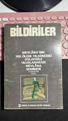 BİLDİRİLER MEVLANA'NIN 700. ÖLÜM YILDÖNÜMÜ DOLAYISİLE ULUSLARARASI MEVLANA SEMİNERİ 15 _ 17 ARALIK 1973 - HAZIRLAYAN MEHMET ÖNDER - TÜRKİYE İŞ BANKASI KÜLTÜR YAYINLARI 135 EDEBİYAT DİZİSİ 33 BİRİNCİ BASKI 1973 - MEVLANA'NIN 700. ÖLÜM YILDÖNÜMÜNE ARMAĞAN... İNGİLİZCE FRANSIZCA BÖLÜMLERİ VAR KİTABIN...