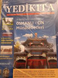 YEDİKITA Dergisi Ocak 2009 Sayı 5 Osmanlı Çin Münasebetleri Boğaziçi'nden Uzakdoğu'ya - Poster hediyeli
