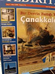 YEDİKITA Dergisi SAYI : 7  Yıl  2009 - Bir Devrin Battığı Yer Çanakkale / İstanbulun Ortası Neresi