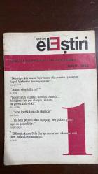 ÇAĞDAŞ ELEŞTİRİ, EDEBİYAT, SANAT, SORUNLAR VE KURAMLAR DERGİSİ -MART 1982-YAŞAR KEMAL-OKTAY AKBAL-MELİH CEVDET ANDAY-NURİ İYEM -TAHSİN YÜCEL-ADNAN BENK - ERCAN ARIKLI - TANJU GÖKÇÖL - EMİN ÖZDEMİR - İSMAİL YERGÜZ - KEMAL BİLBAŞAR - NURULLAH ATAÇ - ORHAN VELİ - SAMİ KARAÖREN - ERDİM ÖZTOKAT - VEDAT GÜNYOL - FATİH ÖZGÜVEN - O. SENEMOĞLU - N. SEVİL - B. TOMAŞEVSKİY - ULUĞ NUTKU - MENGÜ ERTEL - DR. ŞEVKİ BEY - YAHYA KEMAL - SALÂH BİRSEL - OKTAY RİFAT  BEN NİYE İKİ ROMAN, ÜÇ ROMAN, YÜZ ROMAN YAZAYIM HEPSİ BİRBİRİNE BENZEYECEKSE? - ANILAR ELEŞTİRİLİR Mİ? - SANATÇININ YAPMAK İSTEDİĞİ, AMACI... BİLDİĞİMİZ BİR ŞEY OLSAYDI, SANATA NE GEREK KALIRDI Kİ! - AMA İÇERİK KONU DA DEĞİLDİR - DİL İÇİN GEÇERLİ OLAN ÜÇ AŞAĞI BEŞ YUKARI YAZIN İÇİN DE GEÇERLİDİR - YAŞAR KEMAL’LE KAPALI OTURUM - SONDAN BAŞA GELEN YAZI - RESİMDEKİ GERÇEK - MESSAGE - YAZININ SINIRLARI - ANILARI ELEŞTİRMEK - SÖZCÜKLERİN HAKKI - KEMAL BİLBAŞAR’IN BİR ÖYKÜSÜ ÜSTÜNE - NURULLAH ATAÇ VE ORHAN VELİ - BİR DİL TA   - 66 SAYFA