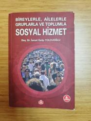 Bireylerle Ailelerle Gruplarla ve Toplumla Sosyal Hizmet