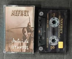 NEFRET * MECLİS-İ ALA İSTANBUL * KASET