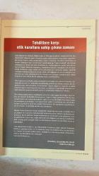 İSTANBUL DİŞHEKİMLERİ ODASI DERGİSİ - EYLÜL/EKİM 2009 SAYI: 128 MUSTAFA DÜĞENCİOĞLU - MEHMET TARIK TUNCAY - GÜLSÜM AK - L. YAKUT ALKANER - SEVİL TUĞLU ARSLAN - PINAR EZERLER İZAR - NESRİN KOÇER - ÜLKER - SÜHA SERTABİBOĞLU - FÜSUN ŞEKER KARAGÖREN - ŞEYDA YAVUZ - İLHAN İŞLER - NİLGÜN ONANCI - ŞEBNEM AKÇIL - TEOMAN GÜRZİHİN - ÖNDER KIZILKAYA - TÜRKŞAN KARATEKİN - DİDEM İNCESAĞIR - ORÇUN PEKÖZ - ÇAĞLA OFLAS - PROF. DR. MURAT BELGE  BAŞKANIMIZ ŞAHSINDA ODAMIZA YÖNELEN TEHDİDİN ARKASINDAKİ ZİHNİYETİ KINIYORUZ - REKLAM SİZİ “DAHA İYİ BİR HEKİM” YAPMAZ - İMPLANTTA BİR NUMARAYIZ - AĞIZ SAĞLIĞINDA SON NOKTA - DAĞ FARE BİLE DOĞURMADI - AĞIZ SAĞLIĞI SÖZDE KALMASIN - ODA HABERLERİ - İNCELEME: MARMARA DEPREMİ’NİN ÜZERİNDEN 10 YIL - BİLİMSEL: LAZER SİSTEMLERİNİN GÜVENLİ KULLANIMI - SİVİL TOPLUM: LÖSEV - SAĞLIK DÜNYASI - KISA YOLCULUK: SARIGERME - SANAT GÜNDEMİ: NEZİHE MERİÇ VE DEMİRTAŞ CEYHUN - ENDODONTİK TEDAVİ TEKRARI - IMF VE DÜNYA BANKASI BELİRLEYEMEZ - ŞİMDİ BARIŞ   - TAM TAKIM EKSİKSİZ 88 SAYFA