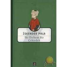 İki Dirhem Bir Çekirdek Prof. Dr. İskender Pala  KAPI YAYINLARI