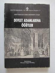 Devlet Adamlarına Öğütler / Osmanlılarda Devlet Düzeni