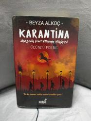 Karantina - Mahşerin Dört Atlısının Hikayesi  - Üçüncü Perde - CİLTLİ