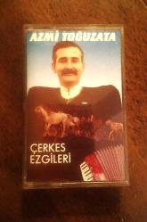 KASET AZMİ TOĞUZATA ÇERKES EZGİLERİ