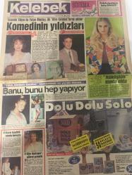 KELEBEK GAZETESİ DOĞUM GÜNÜ HEDİYESİ (TURKISH NEWSPAPPER) - 8 ŞUBAT 1991 - TAM TAKIM 4 SAYFADIR -Yasemin Yalçın-Yalçın Menteş-Banu Alkan-Kim Basinger-Leyla İsmier-Dr Gündüz Tüzmen-Muzaffer Buyrukçu-Richard Gere-John Goodman-Jeff Daniels-Paul Hogan-Aida Pekkan-Neşe Karaböcek-Arcan ve Menteş-Komedyenin yıldızları-Banu bunu hep yapıyor-Komedinin yıldızları-Rüküşlük moda oldu-Evcil hayvanlar kısırlaştırılıyor-Güzellik merkezleri kervanı genişliyor-Beyler Ev işi yapın daha sağlıklı olun-Soğuk algınlığından nasıl korunalım-Arachnophobia-Yaramaz çocuklar gibisin-Aida’lı ve Neşe’li saatler-Cinsellikten siyasete-Büyük yarış-Adam-Cennette ölüm