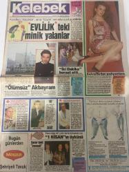 KELEBEK GAZETESİ DOĞUM GÜNÜ HEDİYESİ (TURKISH NEWSPAPPER) - 11 NİSAN 1991 - TAM TAKIM 4 SAYFADIR -Yasemin Yalçın-Yalçın Menteş-Banu Alkan-Kim Basinger-Zadora-Yalçın Menteş-Edip Akbayram-Şebnem Dinçer-Michael Caine-Prenses Margaret-Özcan Deniz-Sinan Özbalan-Komedyenin yıldızları-Banu bunu hep yapıyor-Dolu Dolu Solo-Kim Basinger’i şöhret şımarttı-Evcil hayvanlar kısırlaştırılıyor-Güzellik merkezleri kervanı genişliyor-İtalya’da Lulu izdihamı-Beyler ev işi yapın daha sağlıklı olun-Tablo verine-Soğukalgınlığından nasıl korunalım-Arachnophobia-Yaramaz çocuklar gibisin-Gösterime yeni çıkan filmler-Crocodile Dundee 2-Aida’lı ve Neşe’li saatler-Cinsellikten siyasete-Büyük yarış-Adam-Cennette ölüm