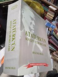 ATATÜRK'ÜN SÖYLEV VE DEMEÇLERİ  - TBMM MECLİSİNDE VE CHP KURULTAYLARINDA ( 1906 - 1938 ) BUGÜNKÜ DİLLE