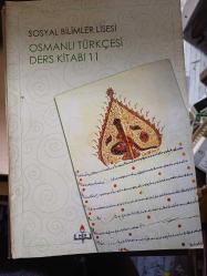 Sosyal Bilimler Lisesi OSMANLI TÜRKÇESİ DERS KİTABI 11. sınıf