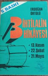 3 İhtilalin Hikayesi