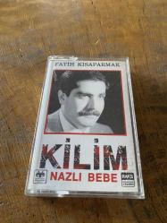 FATİH KISAPARMAK - KİLİM / NAZLI BEBE - KASET