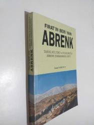 Fırat'ın Beri Yanı Abrenk - Tarihi, Kültürü ve Folkloruyla Abrenk (Harmankaya) Köyü