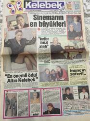KELEBEK GAZETESİ DOĞUM GÜNÜ HEDİYESİ (TURKISH NEWSPAPPER) - 4 ŞUBAT 1992 - TAM TAKIM 4 SAYFADIR -Hülya Avşar-Şener Şen-İnanç-Ferit Tanju Gürsoy-Burçin Orhon-Priscilla Presley-Elvis Presley-Alara Koçibey-Gülten Dayıoğlu-Toron Karacaoğlu-Donald Trump-Marla Maples-Madonna-Jason Donovan-Kylie Minogue-Joan Collins-Cemal Dündar-Muzaffer Buyrukçu-Azize Bergin-Gündüz Tazmen-Muhteşem Nejad-Güzin Abla-Sinemanın en büyükleri-Verilen mesaj alındı-En önemli ödül Altın Kelebek-İnançın zaferi-Kiraz ne zaman kızar-Otelde rezalet-Her yönüyle Madonna-Orta öğretim sorunları-Akan sular şarap olsa-Bilmemek ayıp değil-En değerli besin Anne sütü-En seksi yuvarlaklar-Sevgi verin sağlıklısını verin