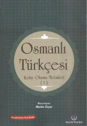 OSMANLI TÜRKÇESİ KOLAY OKUMA METİNLERİ 1