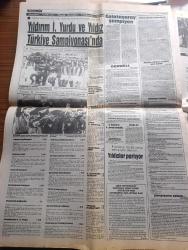 Halka ve Olaylara Tercüman Gazetesi - Turkish Newspaper - 16 Mayıs 1988 - çifte bayram Ramazan bayramı ve 19 Mayıs kutlamaları - Kızılordu 8.5 yıldır işgal ve zulmettiği Afganistan'ı terk etmeye başladı Fotoğrafı - Süleyman Demirel Taha Akyol'a darbelerin ideolojisini anlattı - DYP kongresinin ikinci gününde Hüsamettin Cindoruk bir bildiri yayınlayarak adaylıktan çekildi - teslim ol çağrısına ateşle cevap veren 7 eşkıya öldürüldü - Turgut Özal Marmaris Altın Yunus tesislerini hizmete açtı - Kenan Evren'in Çamlıdere baskını - Kudüs'ü Yahudilerden kimse alamaz - Hasan Celal Güzel'den TRT'ye suçlama - 10. Uluslararası kazı araştırma ve arkeometri sempozyumu - Eyüpspor nefes aldı - Galatasaray şampiyon - Tanju Çolak 37 gol attı - Galatasaray antrenörü Jupp Derwall'den omuzlarda veda - Derwall artık Türk Alman Derneği için çalışacağım dedi - karşıyaka'yı 2-0 yenen Galatasaray'da golleri Tanju Çolak ve Prekazi attı Fotoğrafı - Beşiktaş paydos dedi - Kemal Belgin köşe yazısı - Tv'de bugün