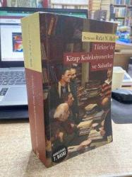 TÜRKİYE'DE KİTAP KOLEKSİYONERLERİ VE SAHAFLAR - GENİŞLETİLMİŞ 7. BASKI
