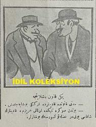 Osmanlıca Karagöz Mizah Dergisi-Gazetesi, Orijinal Dönem Basım, (Ottoman Magazine-Newspaper-Journal Illustré Cara-Gueuz) - 16 Aralık (Kanun-i Evvel) 1925 - Sayı: 1852 - Hicri: 29 Cemaziyelevvel 1344 - Musul Meselesine Dair Dışişleri Bakanı Tevfik Rüştü Aras'ı Tasvir Eden Karikatür: İngilizlerle Biz Bize mi Konuşacağız! 