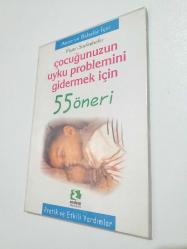 ÇOCUĞUNUZUN UYKU PROBLEMLERİNİ GİDERMEK İÇİN 55 ÖNERİ